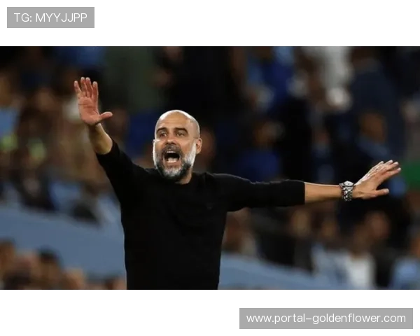 瓜迪奥拉谈争冠压力：专注自身而非对手